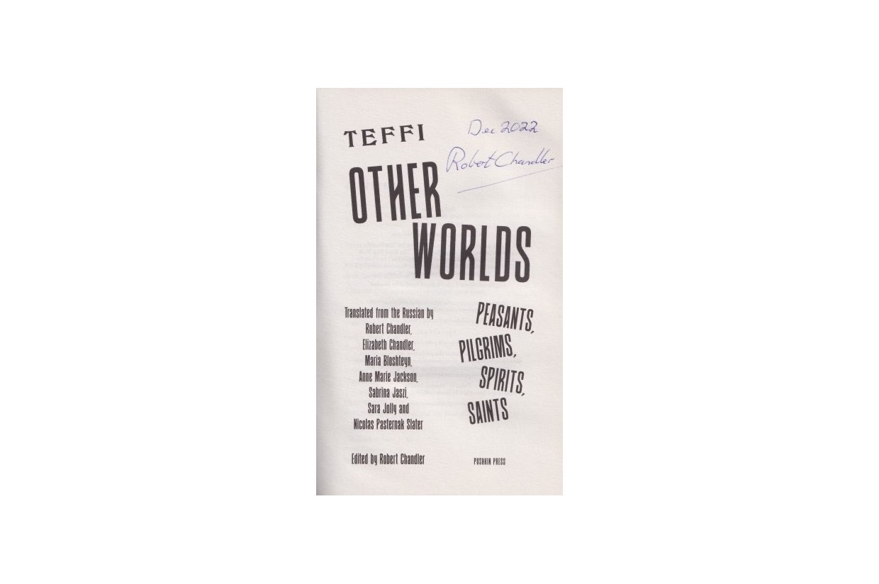 Teffi Nadezhda Teffi. “Other Worlds: Peasants, Pilgrims, Spirits, Saints ...