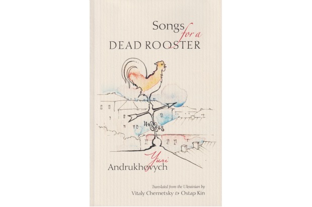 Yuri Andrukhovych. “Songs for a Dead Rooster. Selected Poems.” Signed ...